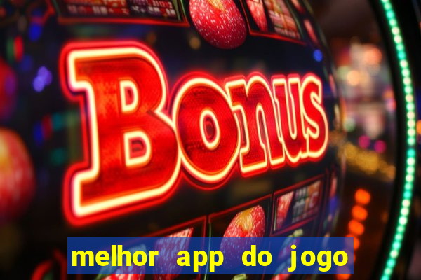 melhor app do jogo do bicho